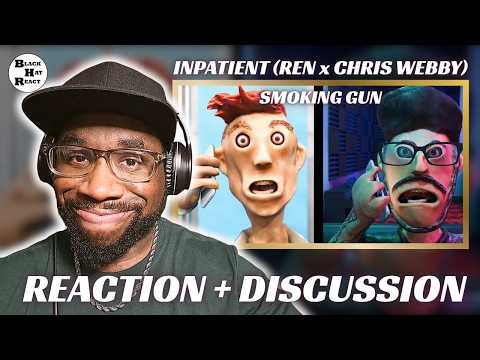Inpatient (Ren x Chris Webby) - Smoking Gun | FIRST TIME REACTION & DISCUSSION