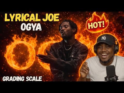 Lyrical Joe - Ogya (Reaction)- THIS IS OGYA!