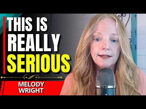 "Economy On The Brink Of COLLAPSE..." - Melody Wright
