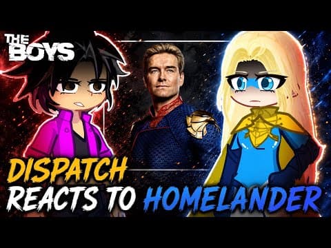 Dispatch reacts to the Homelander || 1/? ||