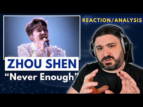 Zhou Shen (周深) Voice Teacher Reaction/Analysis (Never Enough)!  A unique versatile voice!