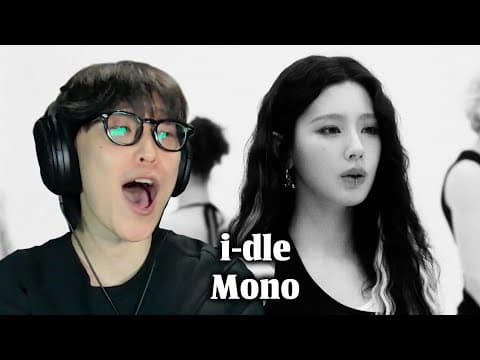 그래.... 이거야 이거.... | i-dle (아이들) 'Mono (Feat. skaiwater)' 리액션