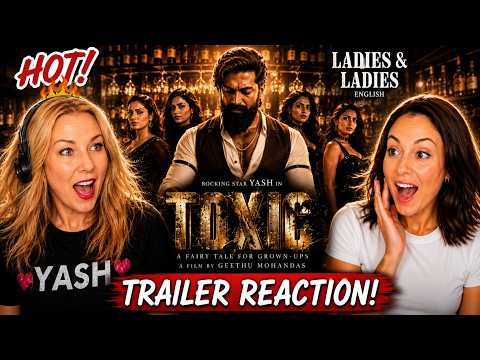 TOXIC Ladies & Ladies REACTION! English | Yash & Geethu Mohandas Shock Fans!