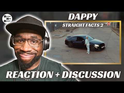 DAPPY - STRAIGHT FACTS PART 2 | First Time Reaction!!
