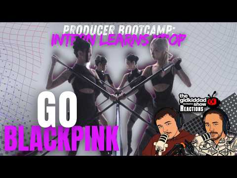 Producer Bootcamp: INTERN LEARNS K-POP - BLACKPINK GO MV Reaction